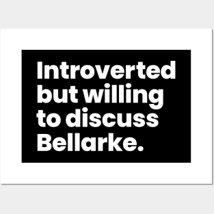 Introverted but willing to discuss Bellarke Posters and Art